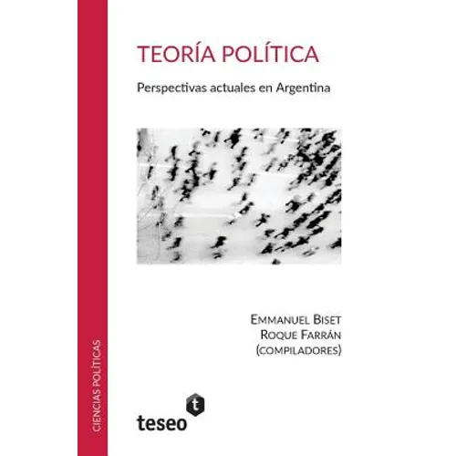Teoría política: Perspectivas actuales en Argentina
