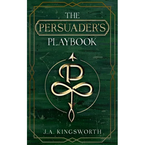 The Persuader's Playbook