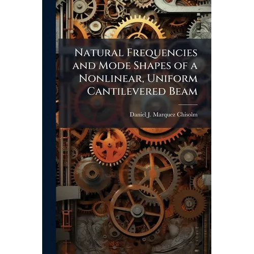Natural Frequencies and Mode Shapes of a Nonlinear, Uniform Cantilevered Beam