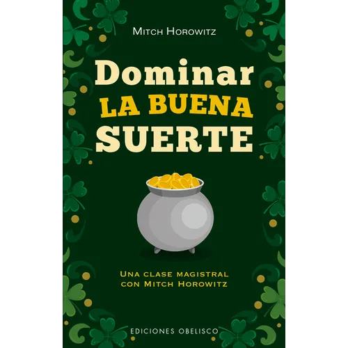 Dominar La Buena Suerte