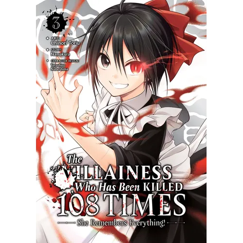 The Villainess Who Has Been Killed 108 Times: She Remembers Everything! (Manga) Vol. 3