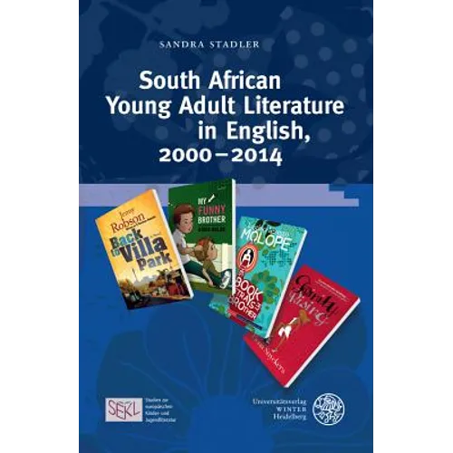 South African Young Adult Literature in English, 2000-2014