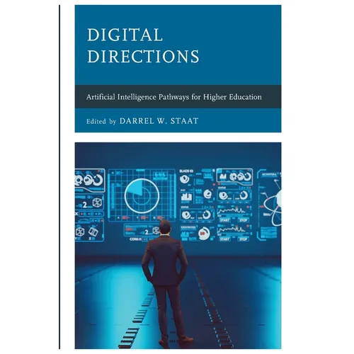 Digital Directions: Artificial Intelligence Pathways for Higher Education