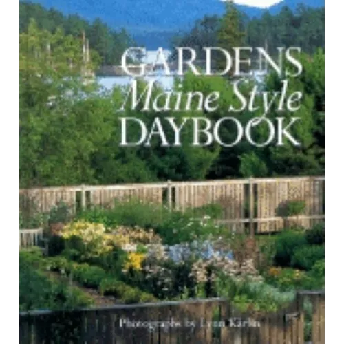 Gardens Maine Style Daybook