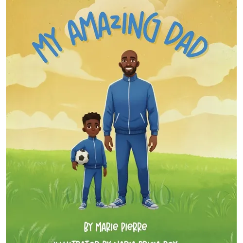 My Amazing Dad
