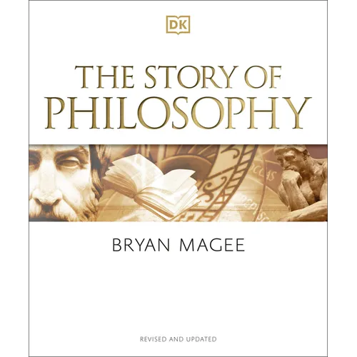 The Story of Philosophy: A Concise Introduction to the World's Greatest Thinkers and Their Ideas