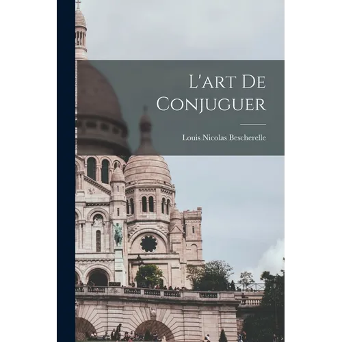 L'art de conjuguer