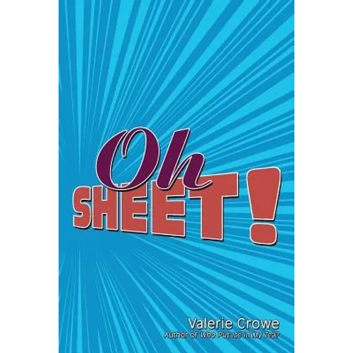 Oh Sheet!