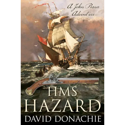 HMS Hazard: A John Pearce Adventure