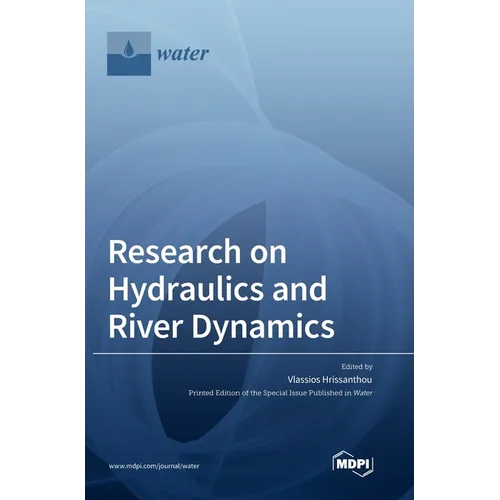 Research on Hydraulics and River Dynamics