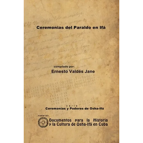 Ceremonias del Paraldo en Ifá