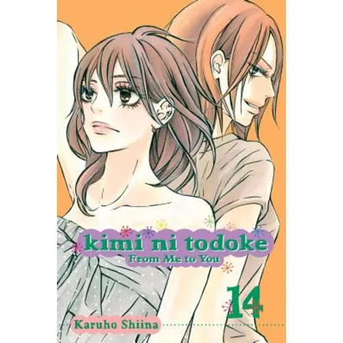 Kimi Ni Todoke: From Me to You, Vol. 14