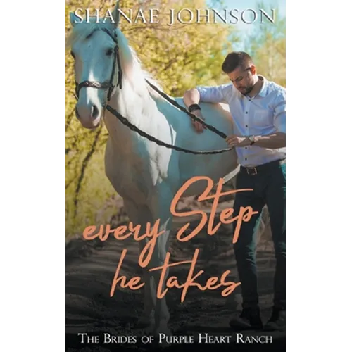 Every Step He Takes