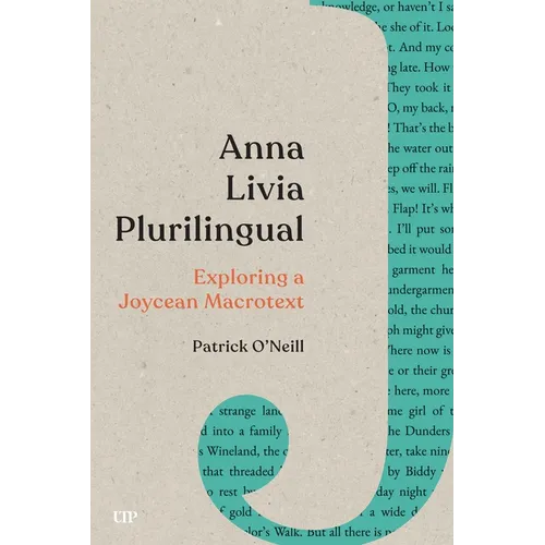 Anna Livia Plurilingual: Exploring a Joycean Macrotext