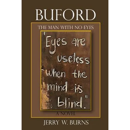 Buford: The Man with No Eyes