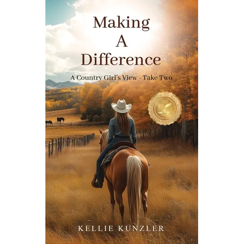 Making A Difference: A Country Girl's View - Take Two