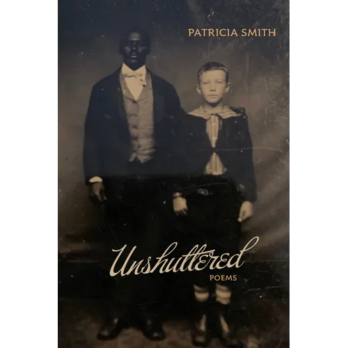 Unshuttered: Poems