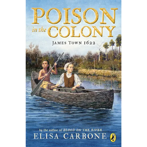 Poison in the Colony: James Town 1622
