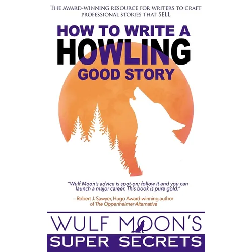 How to Write a Howling Good Story