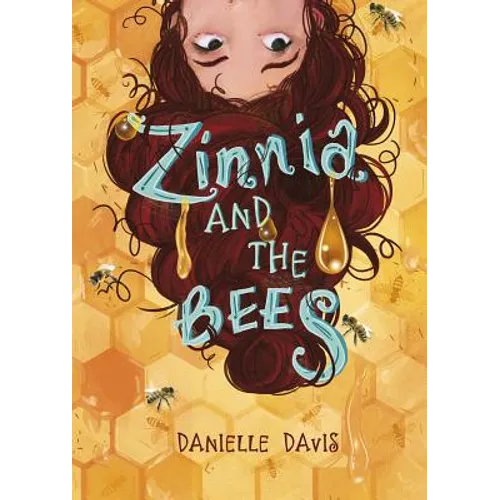 Zinnia and the Bees