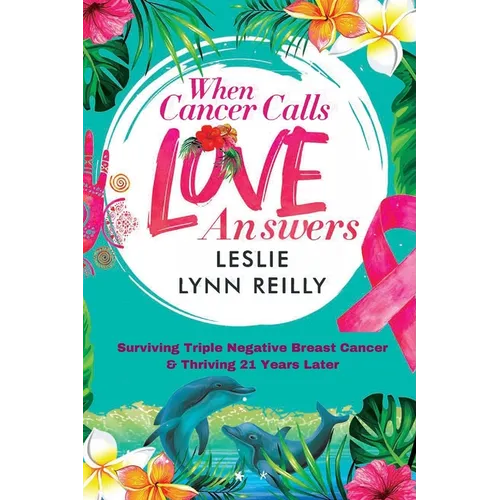When Cancer Calls, Love Answers