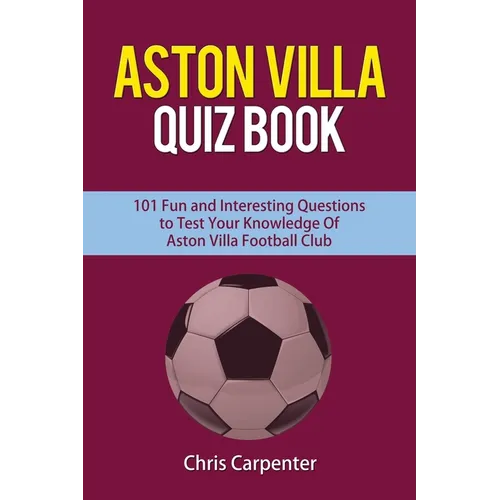Aston Villa Quiz Book