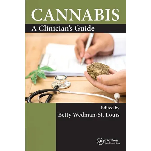 Cannabis: A Clinician's Guide
