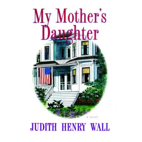 My Mother's Daughter