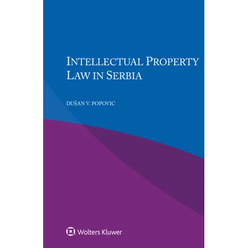 Intellectual Property Law in Serbia