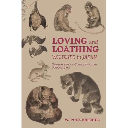 Loving and Loathing Wildlife in Japan: Four Animal Conservation Paradigms
