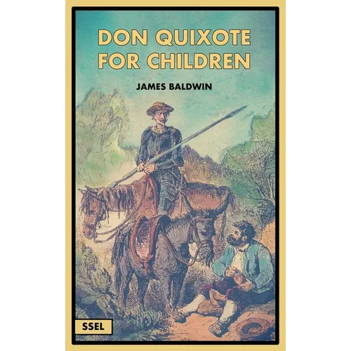 Don Quixote for Children (Illustrated): Easy to Read Layout