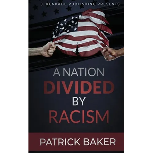 A Nation Divided by Racism