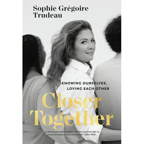 Closer Together: Knowing Ourselves, Loving Each Other