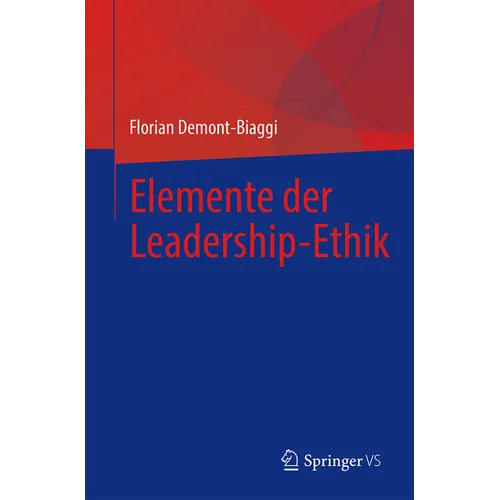 Elemente Der Leadership-Ethik