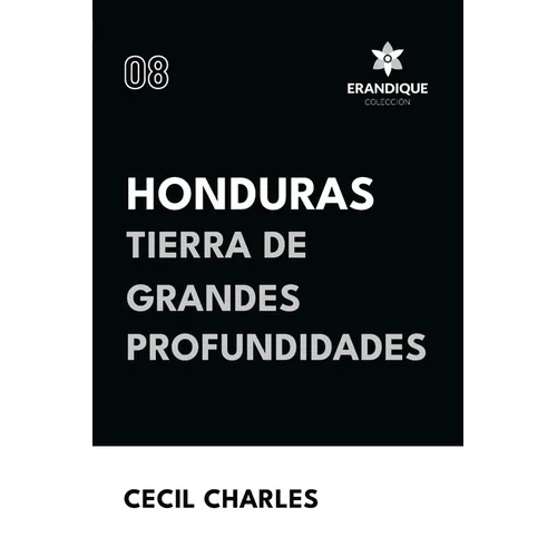 Honduras, Tierra de grandes profundidades