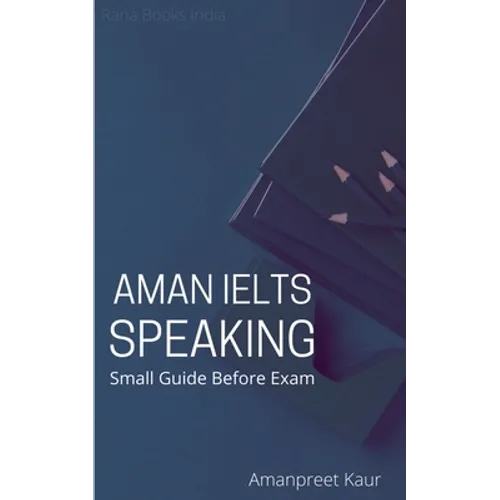 Aman IELTS Speaking: Small Guide Before Exam