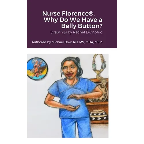 Nurse Florence(R), Why Do We Have a Belly Button?
