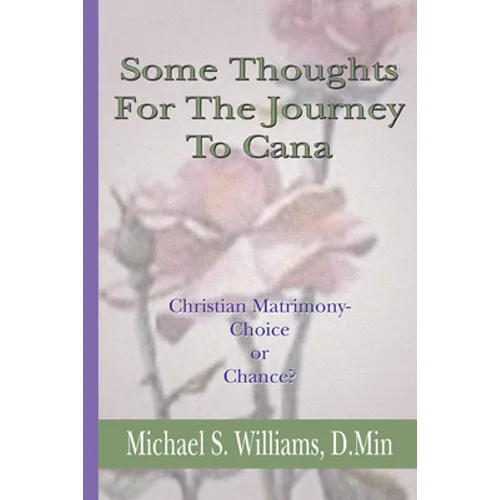 Some Thoughts For The Journey To Cana