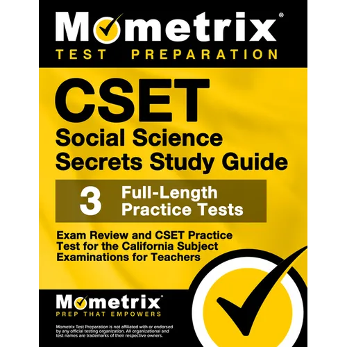 CSET Social Science Secrets Study Guide - Exam Review and CSET Practice Test for the California Subject Examinations for Teachers: [2nd Edition]