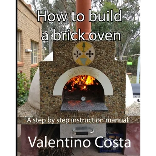 How To Build A Brick Oven