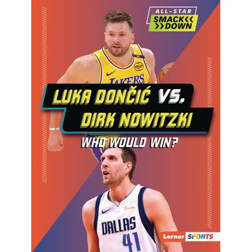 Luka Dončic vs. Dirk Nowitzki: Who Would Win?