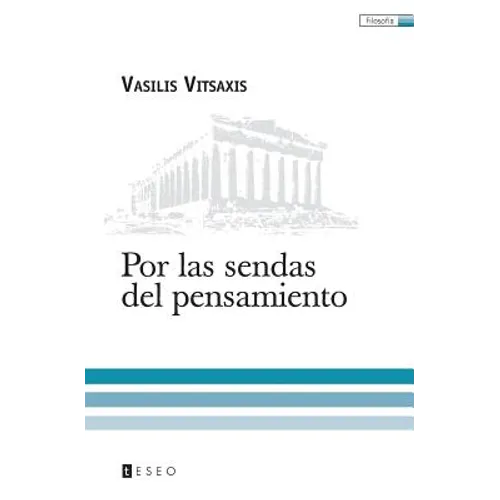 Por las sendas del pensamiento