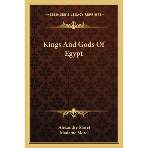 Kings And Gods Of Egypt