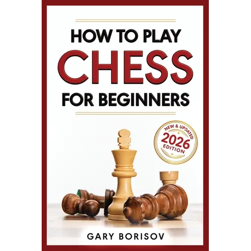 How To Play Chess For Beginners