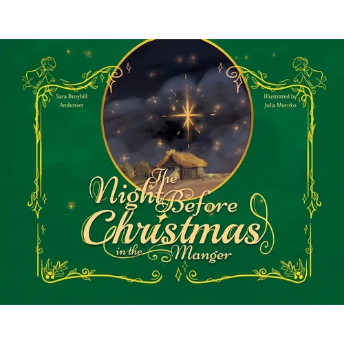 The Night Before Christmas in the Manger