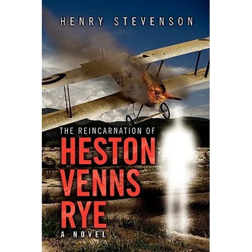 The Reincarnation of Heston Venns Rye