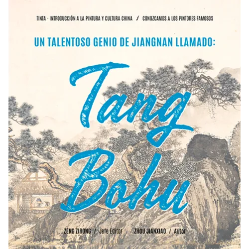 Un Talentoso Genio de Jiangnan Llamado: Tang Bohu (Spanish Edition)