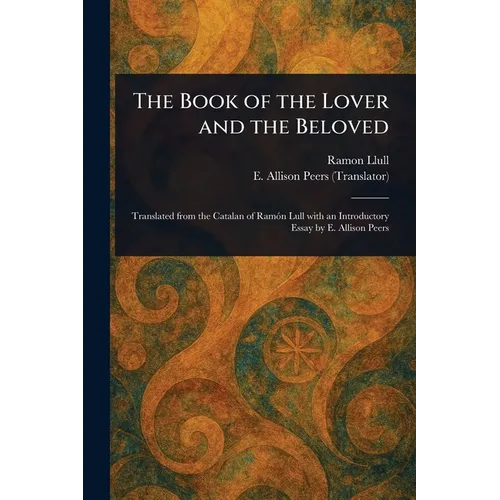 The Book of the Lover and the Beloved