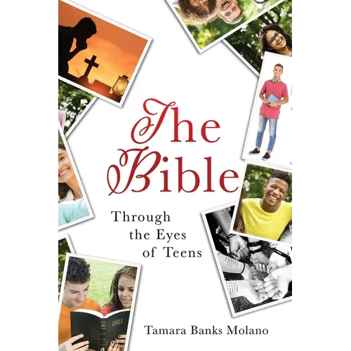 The Bible: Through the Eyes of Teens