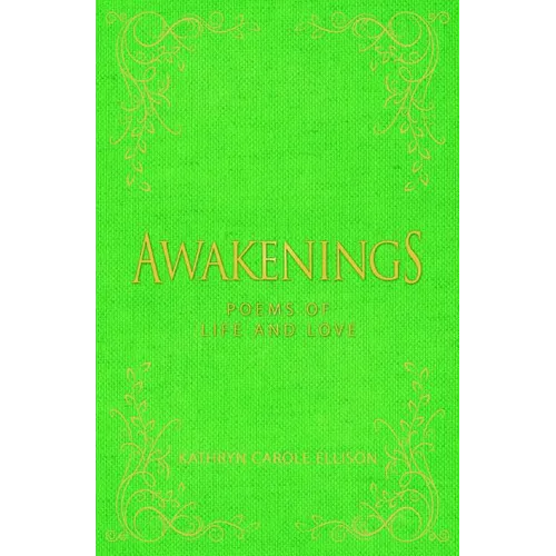 Awakenings: Poems of Life and Love